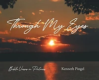 Through My Eyes: Bible Verses Pictures