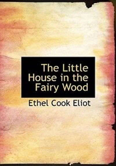 The Little House in the Fairy Wood (Large Print Edition)
