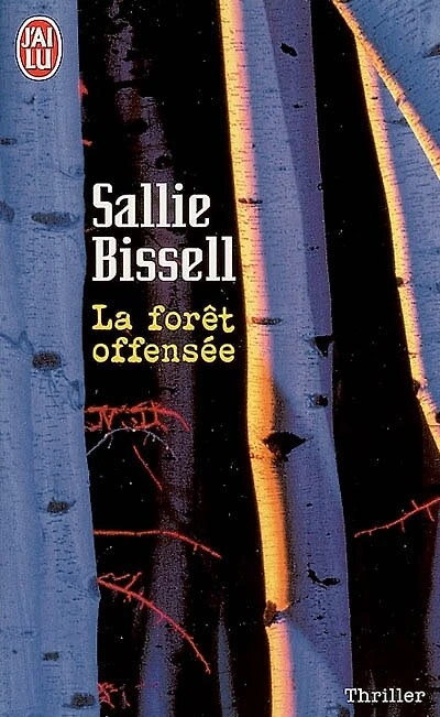 La forêt offensée
