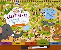 48 labyrinthes à faire et refaire