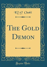The Gold Demon (Classic Reprint)