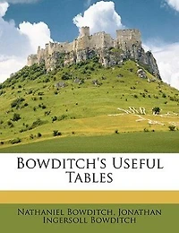 Bowditch's Useful Tables