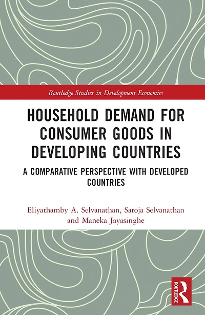 Household Demand for Consumer Goods Developing Countries: A Comparative Perspective with Developed Countries