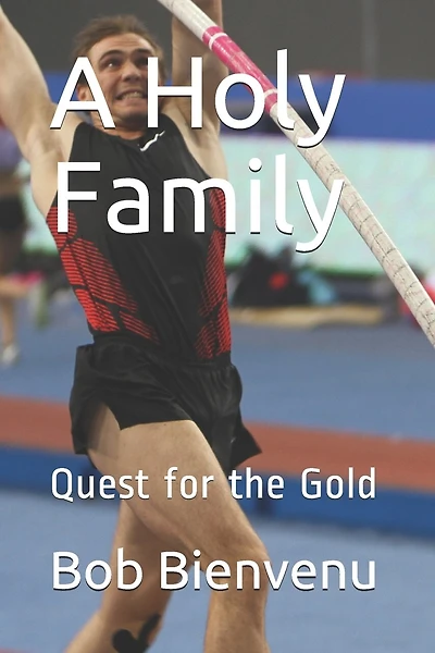A Holy Family: Quest for the Gold