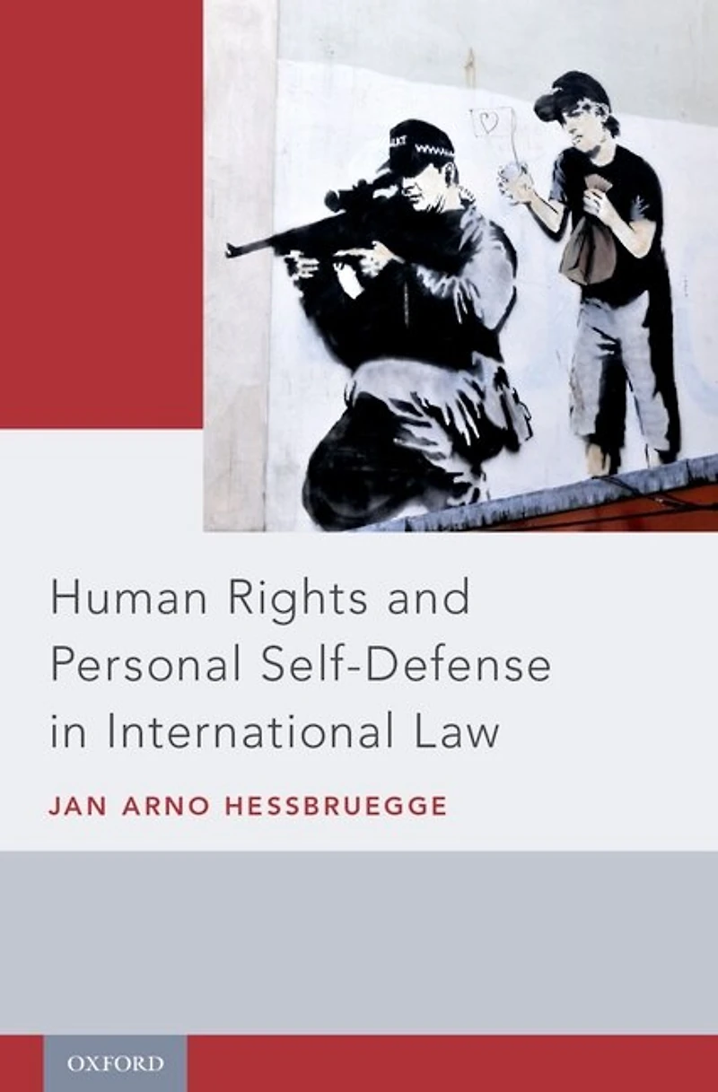 Human Rights and Personal Self-Defense International Law
