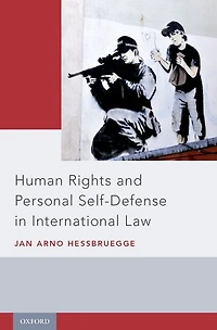 Human Rights and Personal Self-Defense International Law