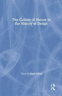 the Culture of Nature History Design