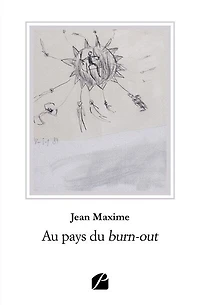 Au pays du burn-out