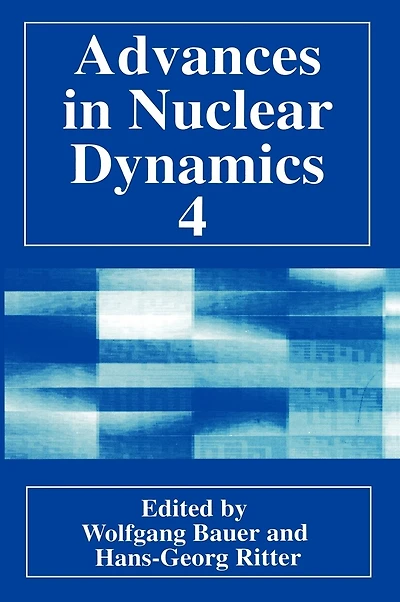 Advances In Nuclear Dynamics 4