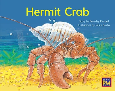 Hermit Crab: Leveled Reader Yellow Fiction Level 7 Grade 1