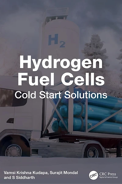 Hydrogen Fuel Cells: Cold Start Solutions