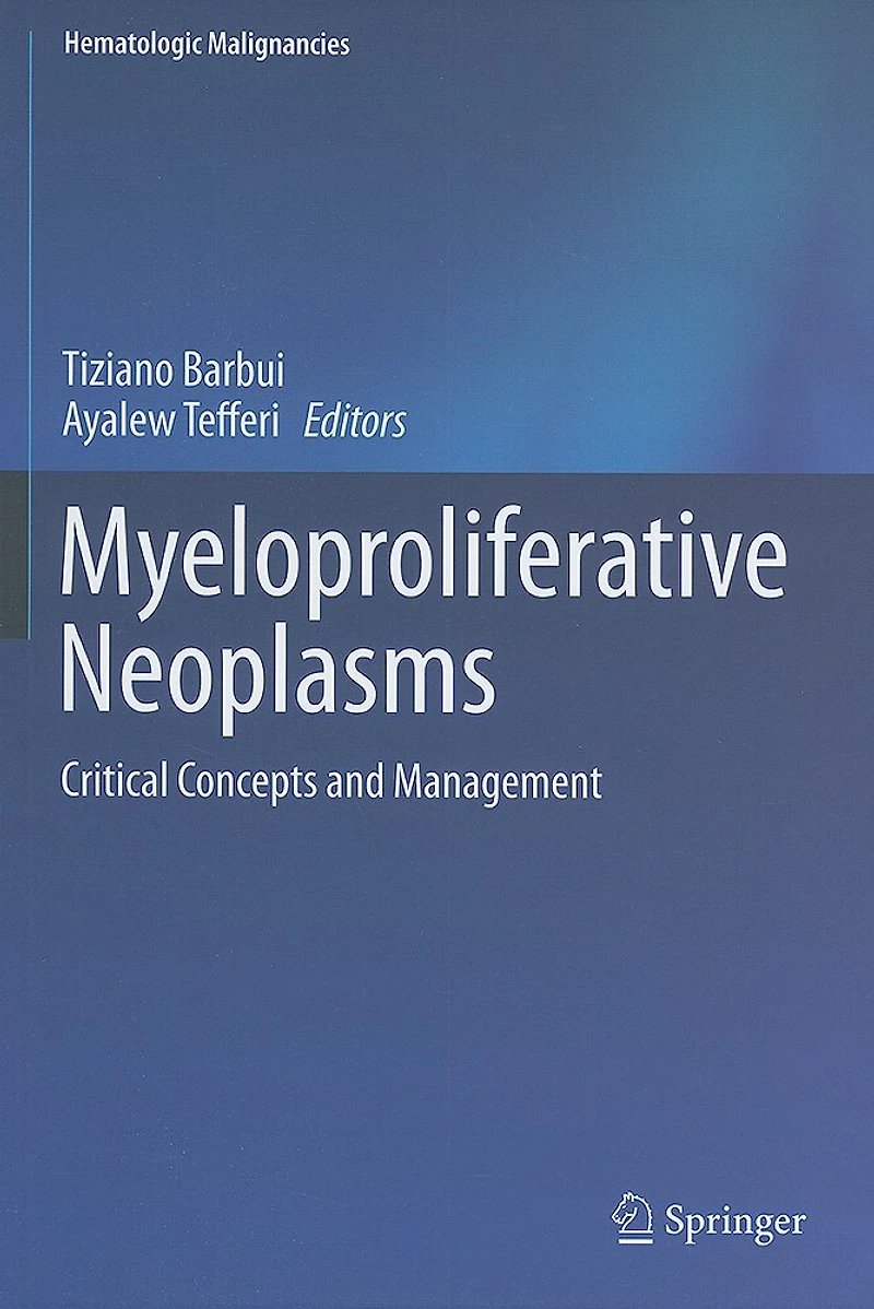 Myeloproliferative Neoplasms: Critical Concepts And Management