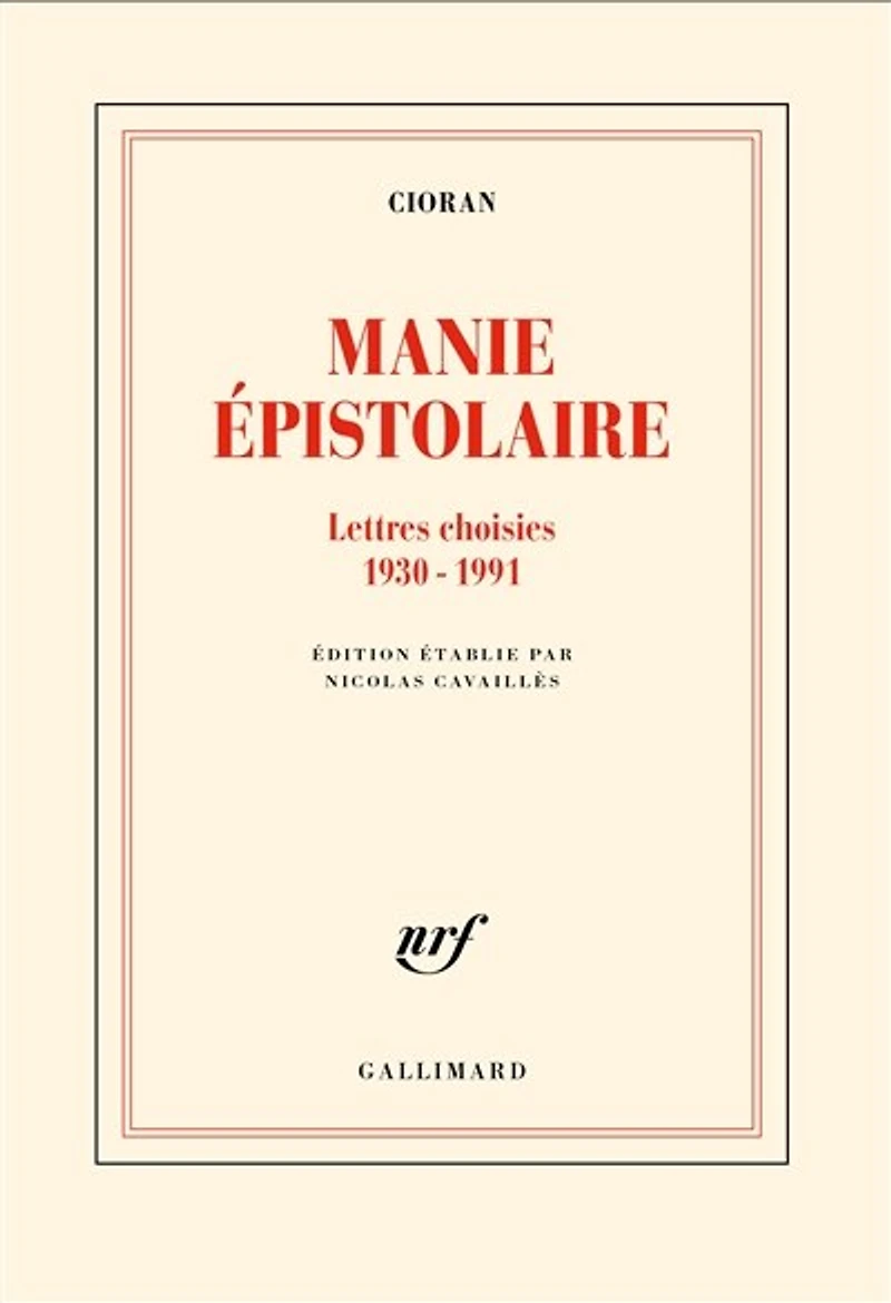 Manie épistolaire: lettres choisies, 1930-1991