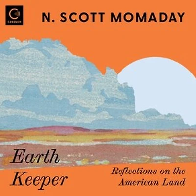 Earth Keeper: Reflections on the American Land