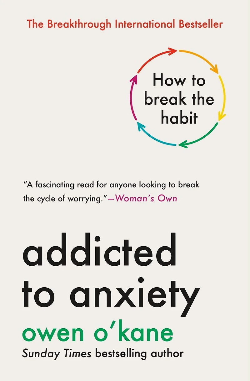 Addicted to Anxiety: How Break the Habit
