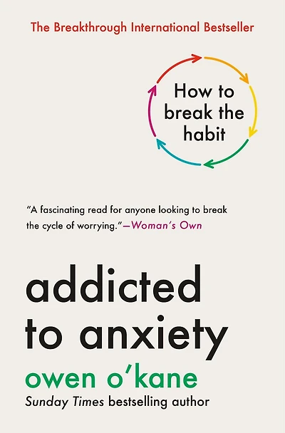Addicted to Anxiety: How Break the Habit