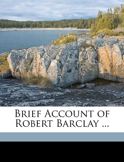 Brief Account of Robert Barclay