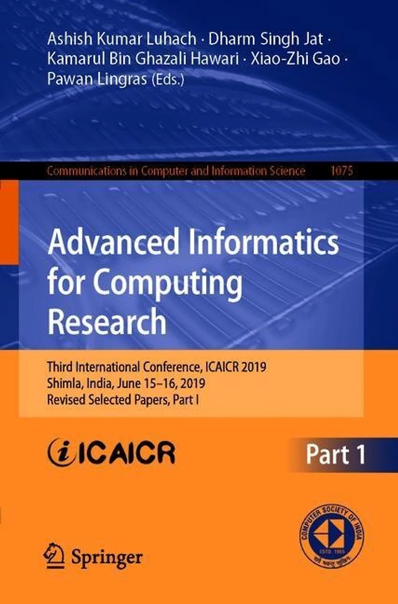 Advanced Informatics for Computing Research: Third International Conference, ICAICR 2019, Shimla, India, June 15-16, Revised Selected Papers, Part I