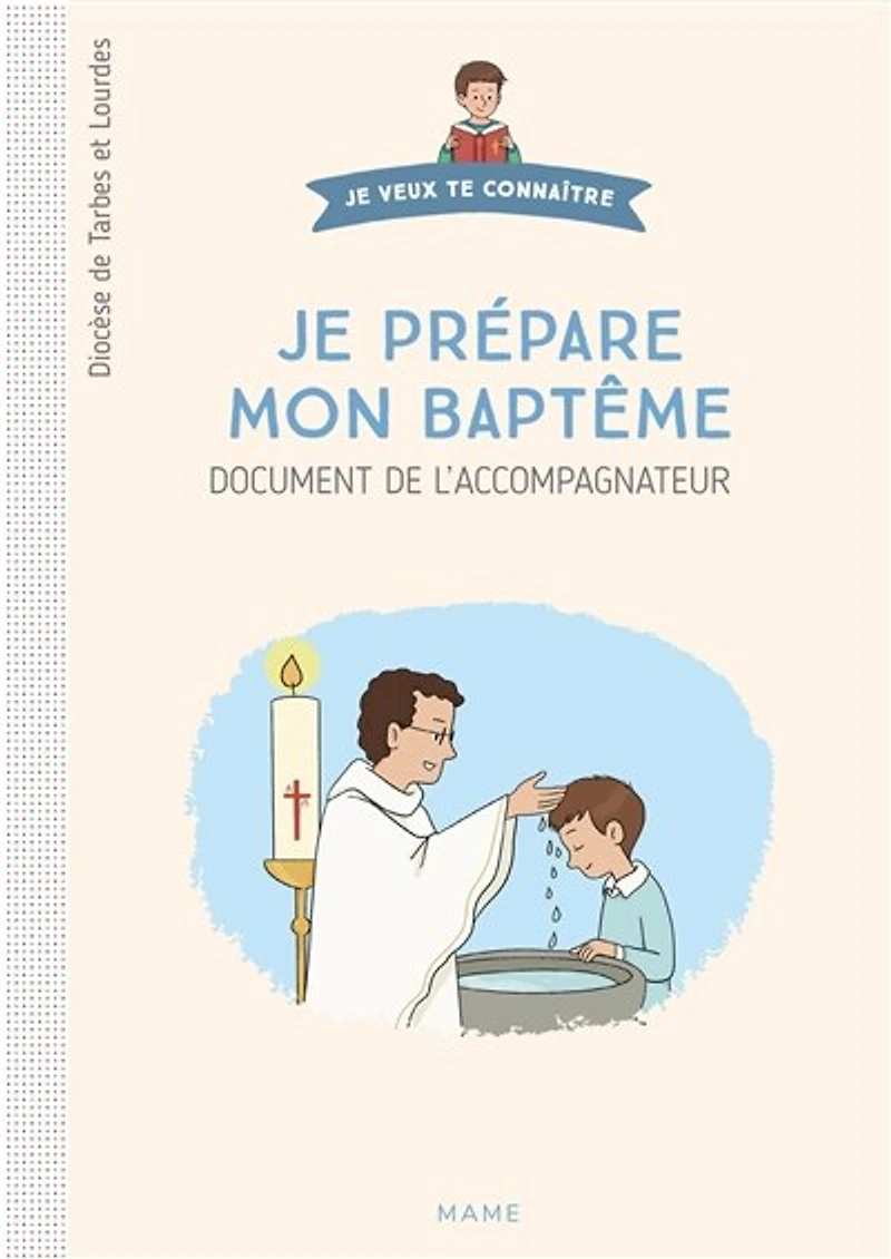Je prépare mon baptême: document de l'accompagnateur