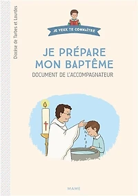 Je prépare mon baptême: document de l'accompagnateur
