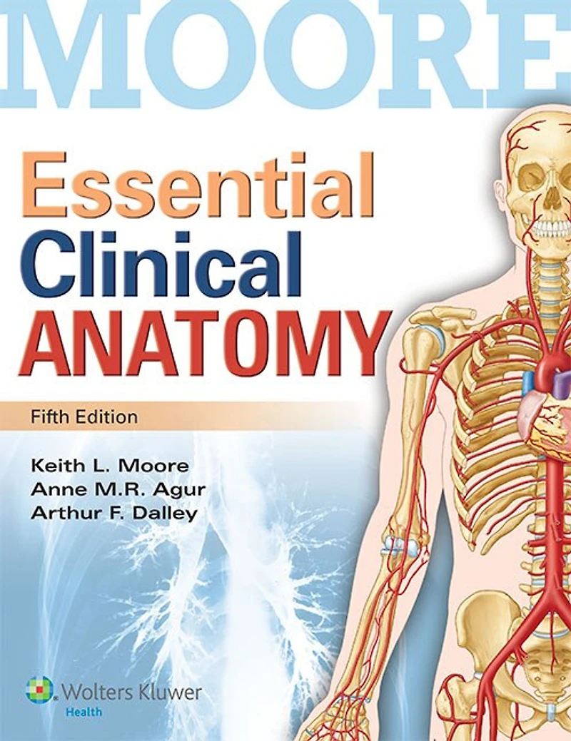 Essential Clinical Anatomy 5e And Moore's Clinical Anatomy Review 12 Month Access