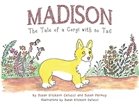 Madison: The Tale of a Corgi with no Tail