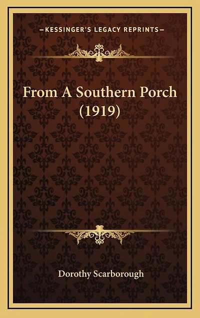 From A Southern Porch (1919)
