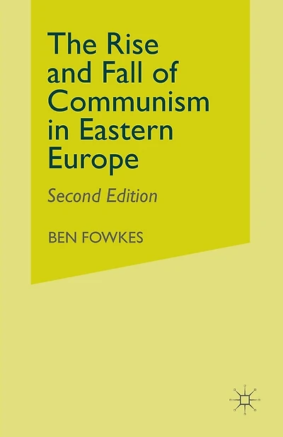 Rise and Fall of Communism in Eastern Europe