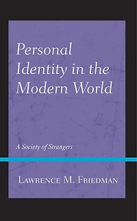 Personal Identity the Modern World: A Society of Strangers