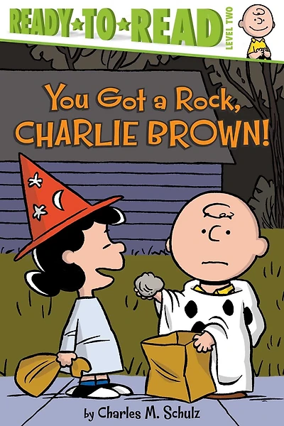 You Got a Rock, Charlie Brown!: Ready-to-read Level 2