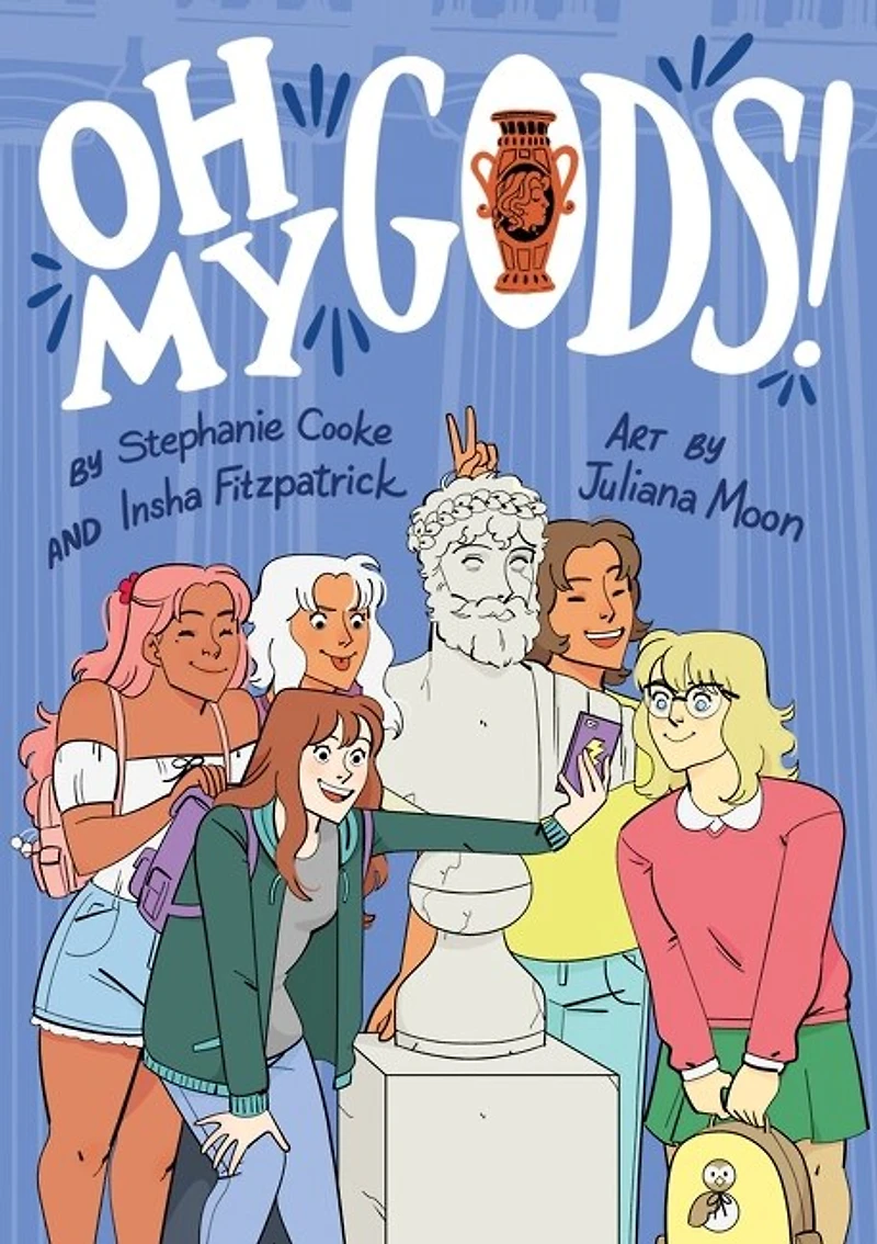 Oh My Gods!: A Graphic Novel