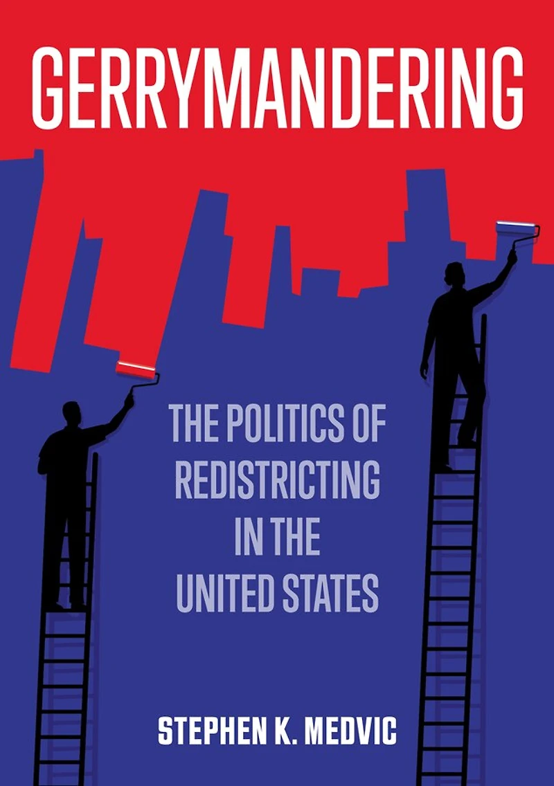 Gerrymandering: The Politics Of Redistricting United States
