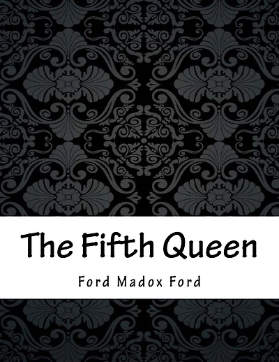 The Fifth Queen