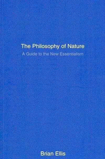 the Philosophy of Nature: A Guide to New Essentialism