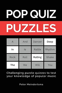 Pop Quiz Puzzles: Challenging puzzle quizzes to test your knowledge of popular music