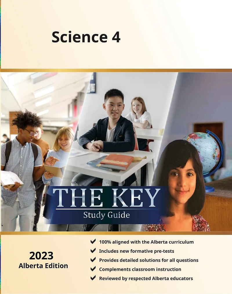 Science 4 (Alberta): The KEY Study Guide