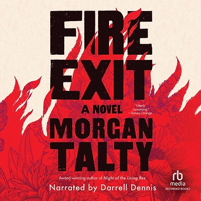 Fire Exit: A Novel