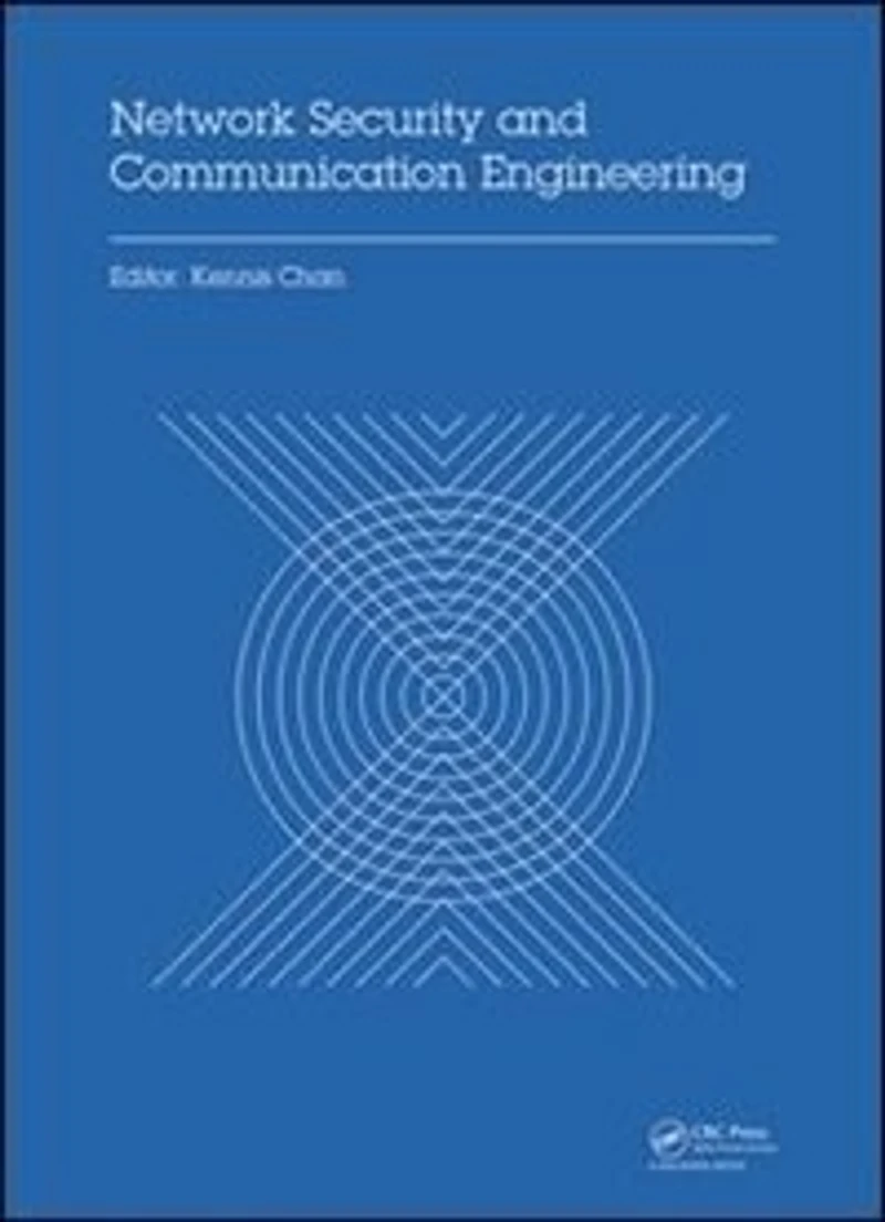 Network Security and Communication Engineering: Proceedings of the 2014 International Conference on Engineering (NSCE 2014), Hong Kong, December 25-26,
