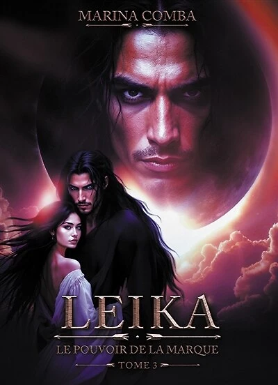 Leïka, le pouvoir de la marque: Tome 3