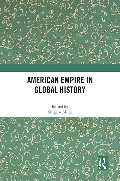 American Empire Global History