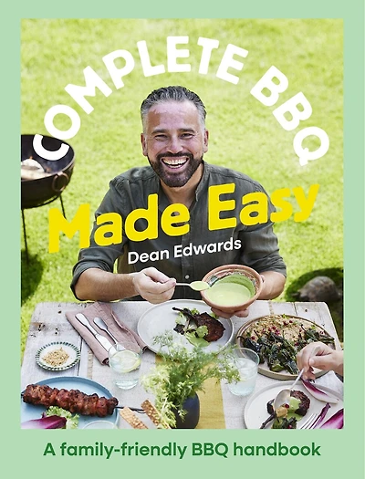 Complete BBQ Made Easy: A Family-Friendly Handbook