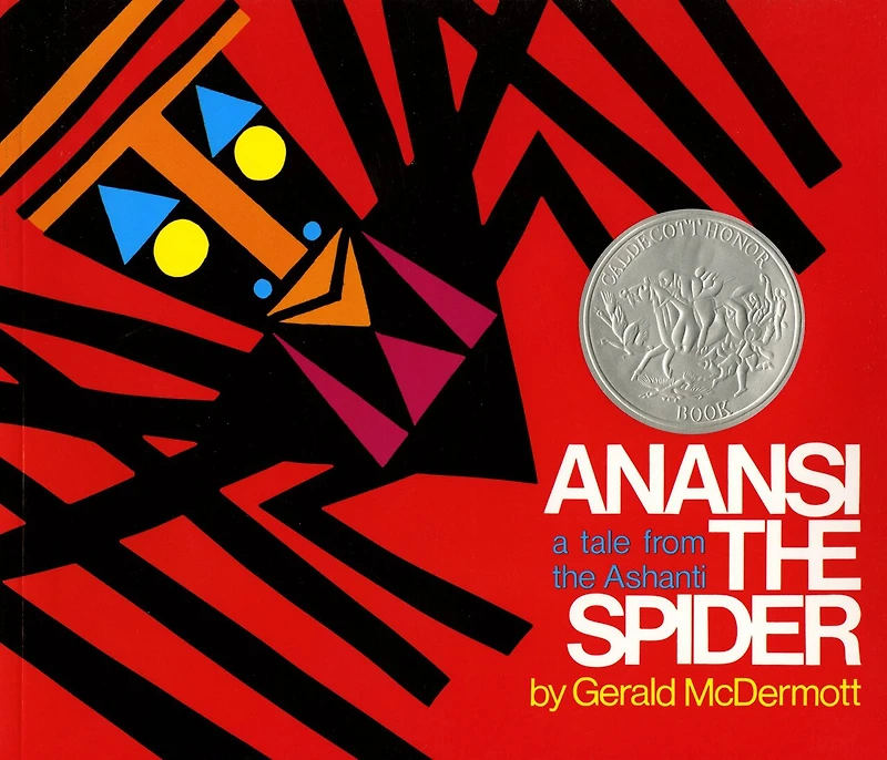 Anansi the Spider: A Tale from Ashanti (Caldecott Honor Book)