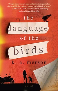 the Language of Birds: A Novel