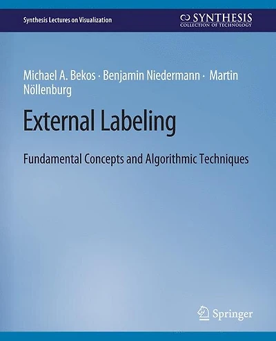 External Labeling: Fundamental Concepts and Algorithmic Techniques