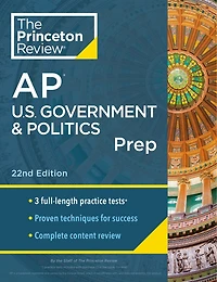 Princeton Review AP U.S. Government & Politics Premium Prep, 24th Edition: 6 Practice Tests + Digital Online Content