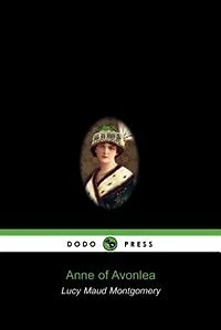 Anne Of Avonlea (dodo Press)