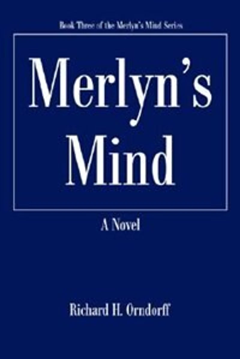 Merlyn's Mind: Book Three of the Mind Series