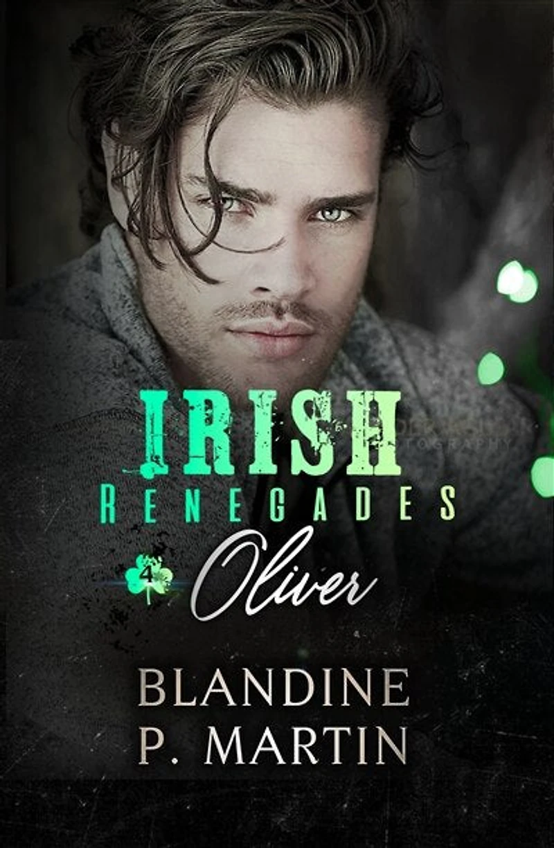 Irish Renegades - 4. Oliver