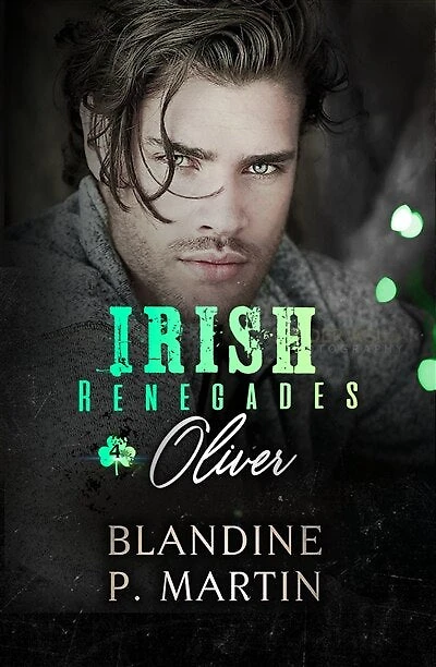 Irish Renegades - 4. Oliver