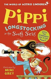 The World of Astrid Lindgren: Pippi Longstocking in the South Seas